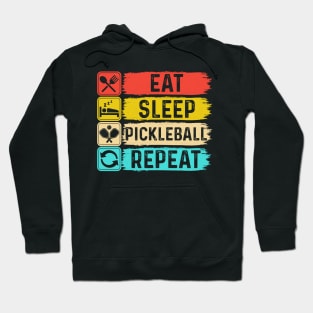 Eat Sleep Pickleball Repeat Funny Pickleball Lover Hoodie